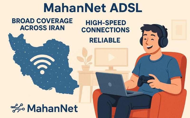 بهترین اینترنت ADSL بررسی مزایا و ویژگیها اینترنت ADSL ماهان نت